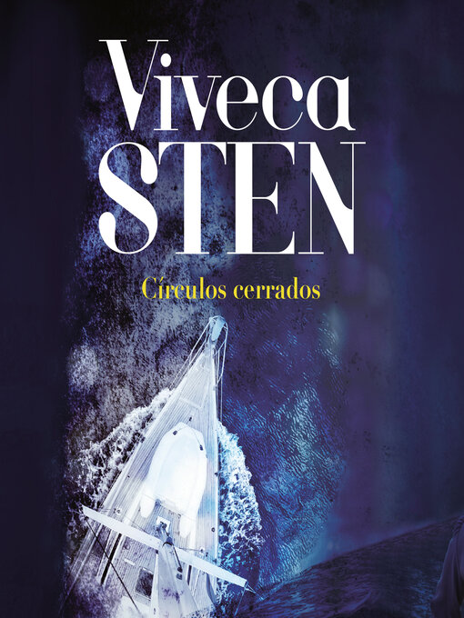 Title details for Círculos cerrados by Viveca Sten - Available